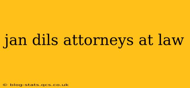 jan dils attorneys at law
