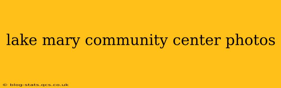 lake mary community center photos