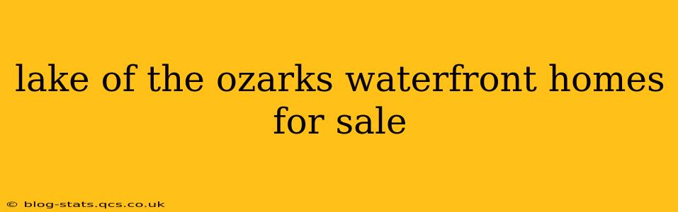 lake of the ozarks waterfront homes for sale