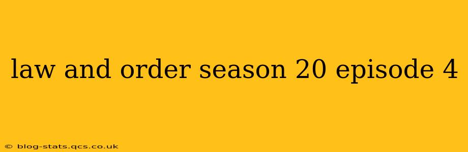 law and order season 20 episode 4