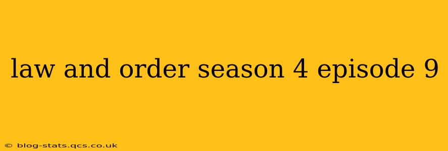 law and order season 4 episode 9