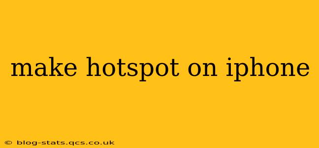 make hotspot on iphone