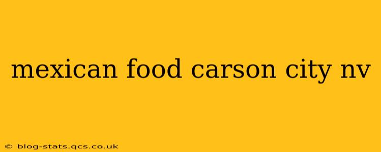 mexican food carson city nv