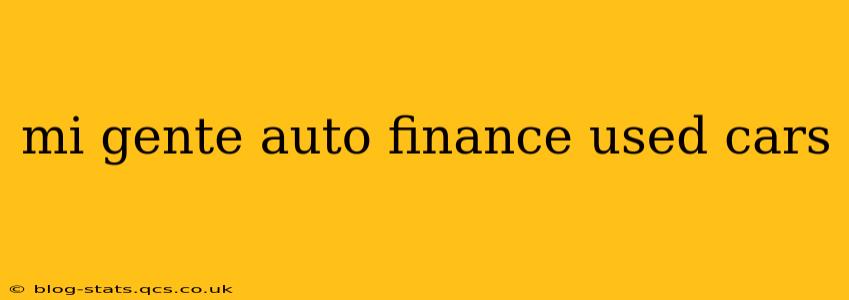mi gente auto finance used cars
