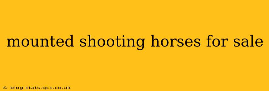 mounted shooting horses for sale