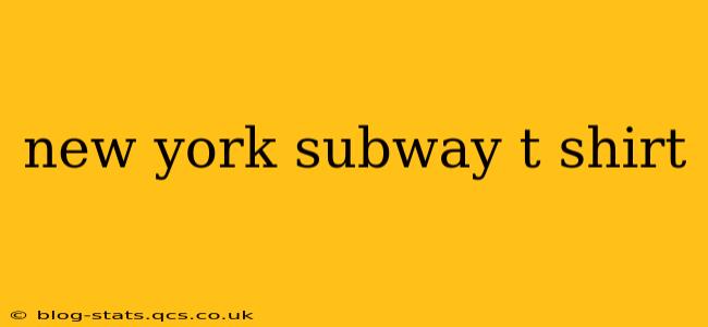 new york subway t shirt