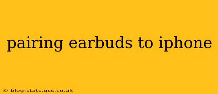 pairing earbuds to iphone