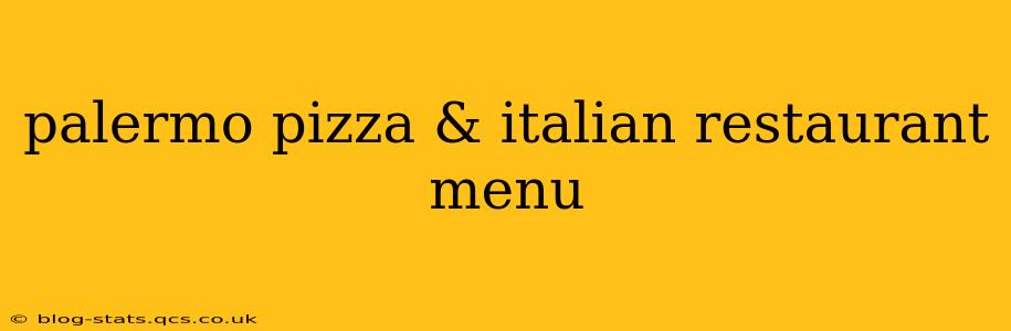 palermo pizza & italian restaurant menu