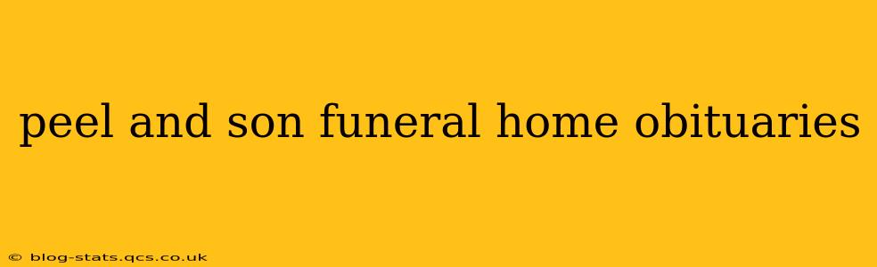 peel and son funeral home obituaries