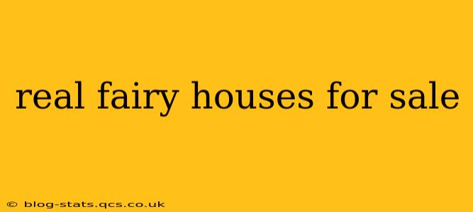 real fairy houses for sale