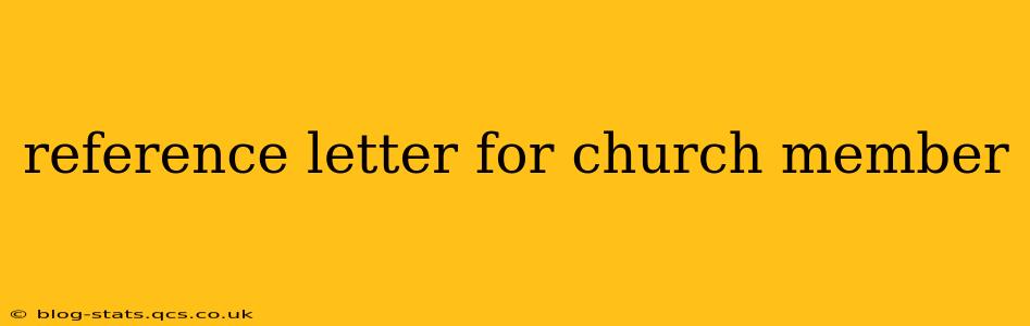 reference letter for church member