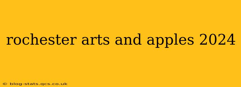 rochester arts and apples 2024