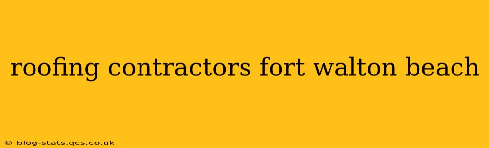 roofing contractors fort walton beach