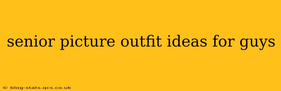 senior picture outfit ideas for guys