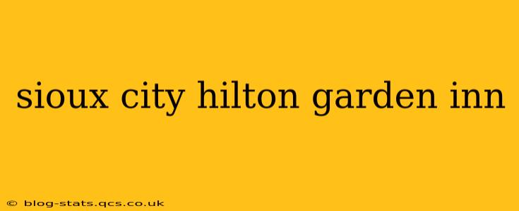 sioux city hilton garden inn
