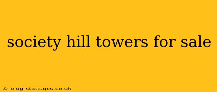 society hill towers for sale
