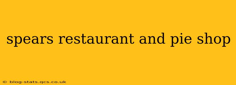 spears restaurant and pie shop