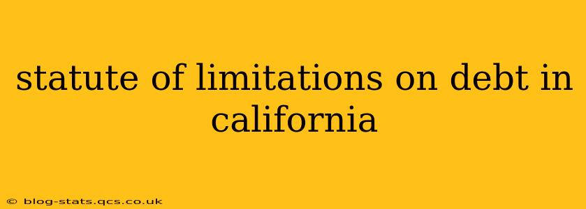 statute of limitations on debt in california