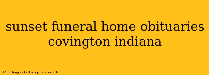 sunset funeral home obituaries covington indiana