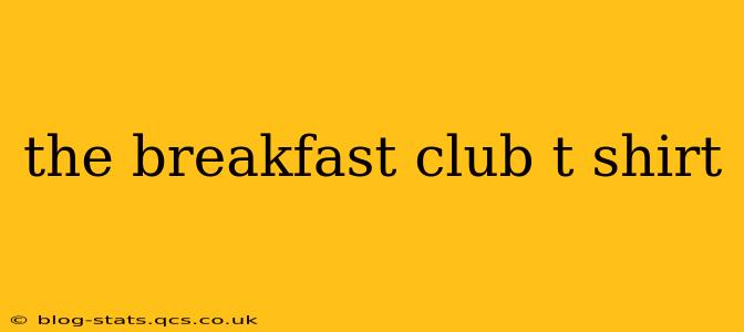 the breakfast club t shirt