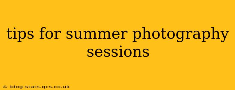 tips for summer photography sessions