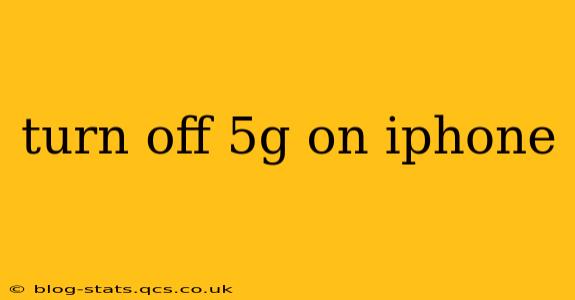 turn off 5g on iphone