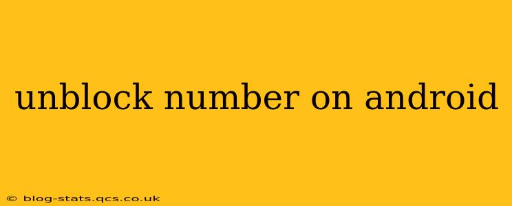 unblock number on android