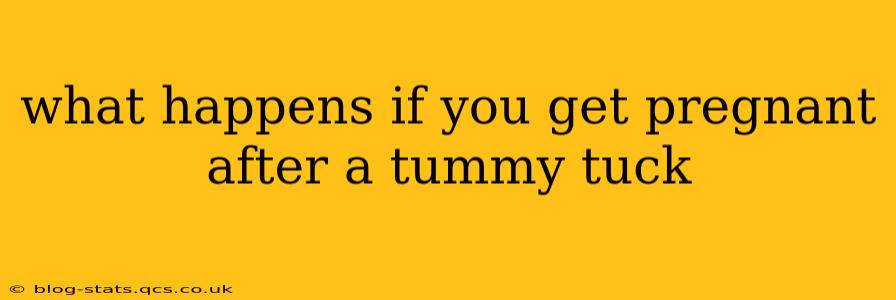what happens if you get pregnant after a tummy tuck