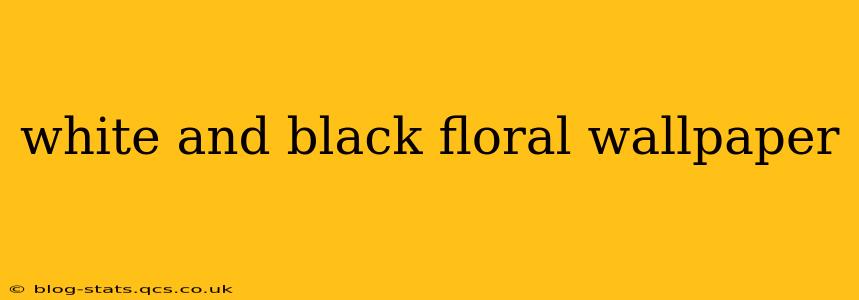 white and black floral wallpaper