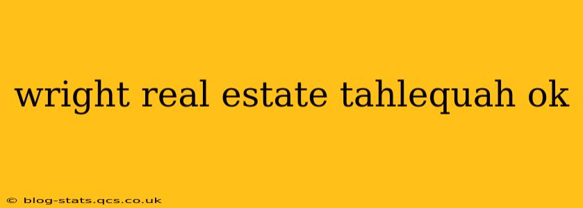 wright real estate tahlequah ok