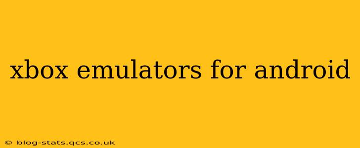 xbox emulators for android